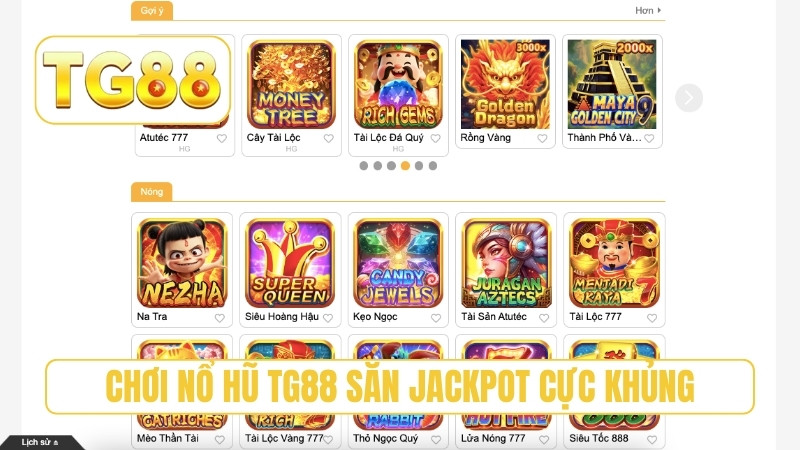 TG88 ⭐ Nhà Cái Uy Tín 2026 | Link TG88 Chính Thức Nhận 188K 19 Chơi nổ hũ TG88 săn jackpot cực khủng
